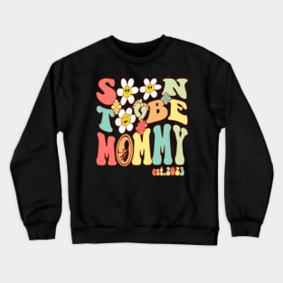 Soon To Be Mommy 2023 Crewneck Sweatshirt